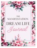 Manifestation Dream Life Journal