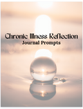 Chronic Illness Reflection Journal Prompts